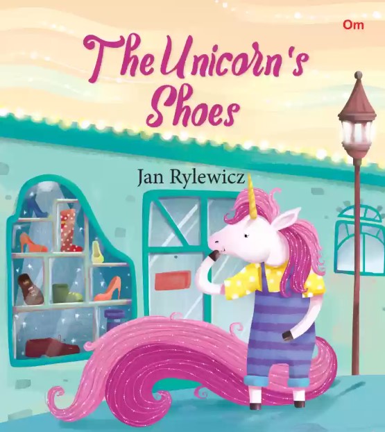 The Unicorn's Shoes : Unicorn Stories